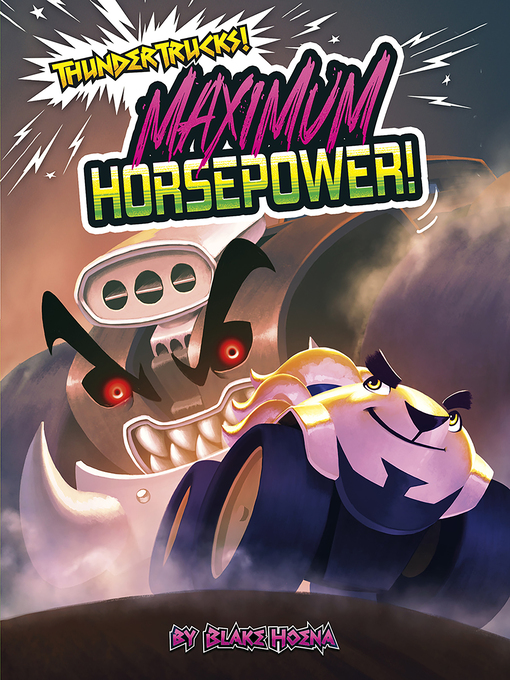 Title details for Maximum Horsepower! by Blake Hoena - Available
